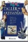 TALLER DE ARTESANIAS di VV.AA. 