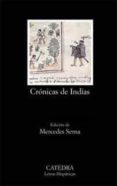 CRONICAS DE INDIAS: ANTOLOGIA di VV.AA. 