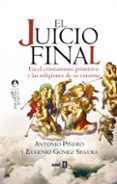 EL JUICIO FINAL de PIERO, ANTONIO  GOMEZ SEGURA, EUGENIO 