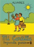MI CARTILLA - SEGUNDA PARTE de ALVAREZ, ANTONIO 