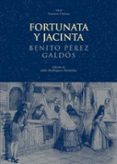 FORTUNATA Y JACINTA de PEREZ GALDOS, BENITO 