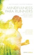 MINDFULNESS PARA RUNNERS de GONZALEZ MARTINEZ, MOISES RODRIGUES, MONTSE 