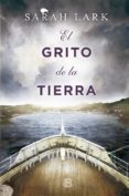 EL GRITO DE LA TIERRA de LARK, SARAH 