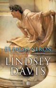 EL FALSO NERON (SERIE FLAVIA ALBIA 5) de DAVIS, LINDSEY 