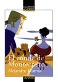 EL CONDE DE MONTECRISTO (CLASICOS A MEDIDA) de DUMAS, ALEXANDRE 