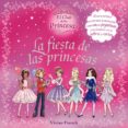 LA FIESTA DE LAS PRINCESAS (EL CLUB DE LAS PRINCESAS) de FRENCH, VIVIAN 