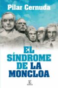 EL SINDROME DE LA MONCLOA de CERNUDA, PILAR 