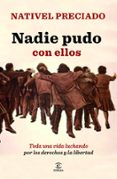 NADIE PUDO CON ELLOS de PRECIADO, NATIVEL 