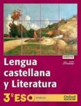 LENGUA Y LITARATURA: PROYECTO ADARVE (TRAMA) 3 ESO (ANDALUCIA) LIBRO ALUMNO 2010 di VV.AA. 