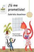 T ME PROMETISTE de KESELMAN, GABRIELA 