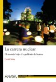 LA CARRERA NUCLEAR de SOLAR, DAVID 