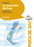 LA CANCION DE LUA de ALONSO, ANA 