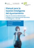 MANUAL PARA LA GESTION INTELIGENTE DEL AYUNTAMIENTO di ALMONACID LAMELAS, VICTOR 