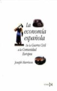 LA ECONOMIA ESPAOLA di HARRISON, JOSEPH 