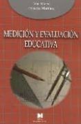 MEDICION Y EVALUACION EDUCATIVA di MATEO, JOAN 