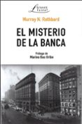 EL MISTERIO DE LA BANCA di ROTHBARD, MURRAY N. 
