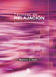 TECNICAS DE RELAJACION: GUIA PRACTICA PARA EL PROFESIONAL DE LA S ALUD (5 ED.) di PAYNE, ROSEMARY A. 