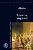 EL ENFERMO IMAGINARIO de MOLIERE 