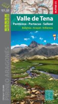 VALLE DE TENA - PANTICOSA, PARTACUA, SALLENT di VV.AA. 