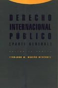 DERECHO INTERNACIONAL PUBLICO: PARTE GENERAL de MARIÑO MENENDEZ, FERNANDO M. 