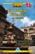 EL CAMINO FRANCES EN GALICIA (NATURGUIAS) di SANTOS, MANOEL 