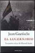 EL LUCERNARIO: LA PASION DE MANUEL AZAA de GOYTISOLO, JUAN 