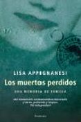 LOS MUERTOS PERDIDOS de APPIGNANESI, LISA 