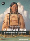 EN TIERRA DE INDIOS de NESSMANN, PHILIPPE 