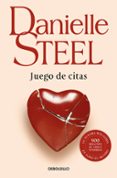 JUEGO DE CITAS de STEEL, DANIELLE 