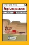 SUJETOS PASIVOS di GARCIA ROMEU, CARMEN 