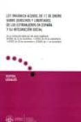 LEY ORGANICA 4/2000, DE 11 DE ENERO SOBRE DERECHOS Y LIBERTADES D E LOS EXTRANJEROS EN ESPAA Y SU INTEGRACION SOCIAL di VV.AA