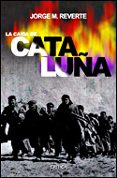 (PE) LA CAIDA DE CATALUA de REVERTE, JORGE M. 