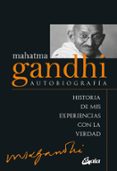 MAHATMA GANDHI, AUTOBIOGRAFIA de GANDHI, MAHATMA 