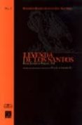 LEYENDA DE LOS SANTOS di LACOPO DA VARAZZE, BEATO 