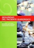SEGURIDAD DEL PACIENTE QUIRUGICO di CASTAO SANTA, JUAN 
