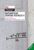 PAU MATEMATICAS CIENCIAS SOCIALES, ANDALUCIA di VV.AA. 