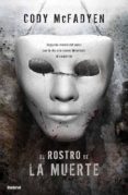EL ROSTRO DE LA MUERTE de MCFADYEN, CODY 