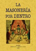 LA MASONERA POR DENTRO di VV.AA. 