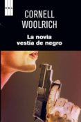 LA NOVIA VESTIA DE NEGRO de WOOLRICH, CORNELL 