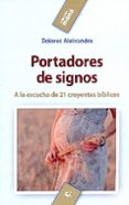 PORTADORES DE SIGNOS de ALEIXANDRE, DOLORES 