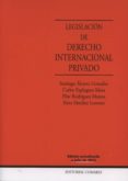 LEGISLACION DE DERECHO INTERNACIONAL PRIVADO (16 ED.) de ALVAREZ GONZALEZ, SANTIAGO 