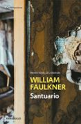 SANTUARIO de FAULKNER, WILLIAM 