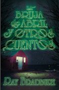 LA BRUJA DE ABRIL Y OTROS CUENTOS de BRADBURY, RAY 