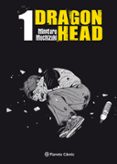 DRAGON HEAD N 01/05 de MOCHIZUKI, MINETARO 