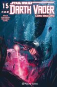 STAR WARS DARTH VADER LORD OSCURO N 15 de SOULE, CHARLES  CAMUNCOLI, GIUSEPPE 