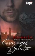 CORAZONES DE PLATA de LYS, JOSEPHINE 
