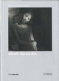 ALBERTO GARCIA-ALIX; DISPAROS EN LA OSCURIDAD de GARCIA-ALIX, ALBERTO 
