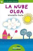 LA NUBE OLGA (LETRA PALO) di COSTA, NICOLETTA 