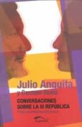 CONVERSACIONES SOBRE LA III REPUBLICA di ANGUITA, JULIO REINA, CARMEN 