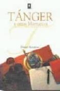TANGER Y OTROS MARRUECOS de RONDEAU, DANIEL 